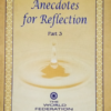 Anecdotes For Reflection Part 3