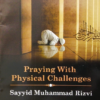 Praying With Physical Challenges