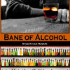 Bane Of Alcohol